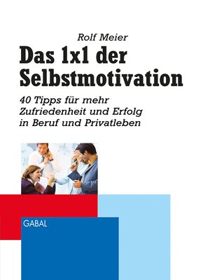 cover image of Das 1x1 der Selbstmotivation